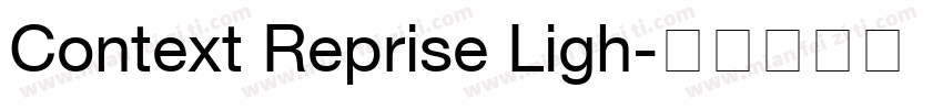 Context Reprise Ligh字体转换